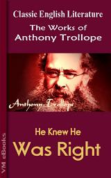 Icon image He Knew He Was Right: Trollope's Works