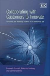 Icon image Collaborating with Customers to Innovate: Conceiving and Marketing Products in the Networking Age