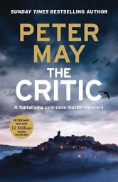 Icon image The Critic: A tantalising cold-case murder mystery (The Enzo Files Book 2)