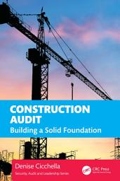 Icon image Construction Audit: Building a Solid Foundation