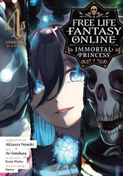 Icon image Free Life Fantasy Online: Immortal Princess (Manga)