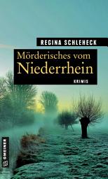 Icon image Mörderisches vom Niederrhein: Krimis