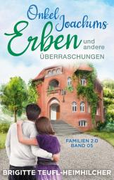 Icon image Onkel Joachims Erben und andere Überraschungen