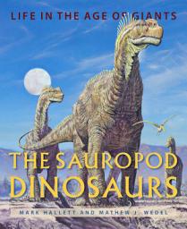 Icon image The Sauropod Dinosaurs: Life in the Age of Giants