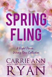Icon image Spring Fling: A Right Person, Wrong Time Collection