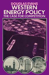 Icon image Western Energy Policy: the case for competition