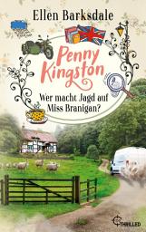 Icon image Penny Kingston - Folge 4: Wer macht Jagd auf Miss Branigan?