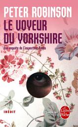 Icon image Le Voyeur du Yorkshire: INEDIT