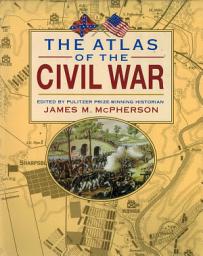 Icon image The Atlas of the Civil War