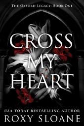 Icon image Cross My Heart: A Novel