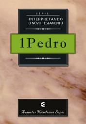 Icon image Série interpretando o Novo Testamento: 1Pedro