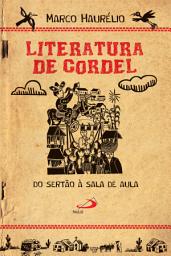 Icon image Literatura de Cordel: Do sertão à sala de aula