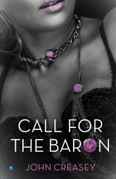 Icon image Call for the Baron: (Writing as Anthony Morton)