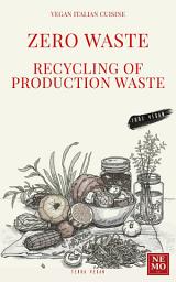 Icon image Zero Waste: Recycling of Production Waste