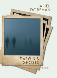 Icon image Darwin's Ghosts: A Novel