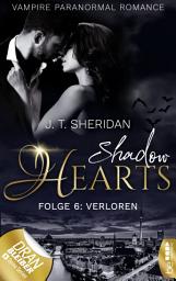 Icon image Shadow Hearts – Folge 6: Verloren