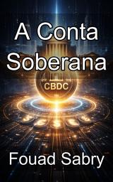 Icon image A Conta Soberana: O Poder do Estado e a Filosofia do Dinheiro