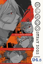Icon image Bungo Stray Dogs, Chapter 94.5