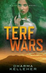 Icon image TERF Wars: A Jinx Ballou Bounty Hunter Crime Thriller (Book 4)