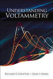 Icon image Understanding Voltammetry