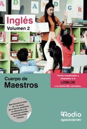 Icon image Cuerpo de Maestros. Inglés. Volumen 2. LOMLOE