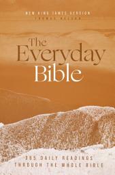 Icon image NKJV, The Everyday Bible: 365 Daily Readings Through the Whole Bible