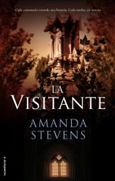 Icon image La visitante (La reina del cementerio 4)