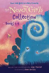 Icon image The Never Girls Collection: Books 1-4 (Disney: The Never Girls)