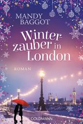Icon image Winterzauber in London: Roman