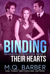 Icon image Binding Their Hearts: Neighborly Affection Book 7