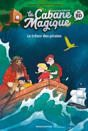 Icon image La Cabane magique Bande dessinée, Tome 04: Le trésor des pirates