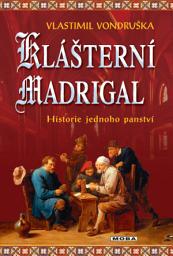 Icon image Klášterní madrigal
