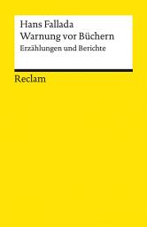 Icon image Warnung vor Büchern. Erzählungen und Berichte: Fallada, Hans – Deutsch-Lektüre, Deutsche Klassiker der Literatur