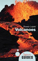 Icon image Volcanoes: A Beginner's Guide