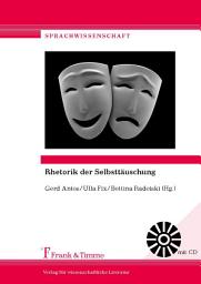 Icon image Rhetorik der Selbsttäuschung