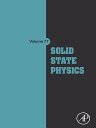 Icon image Solid State Physics: Volume 77