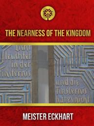 Icon image The Nearness of the Kingdom
