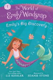Icon image The World of Emily Windsnap: Emily’s Big Discovery