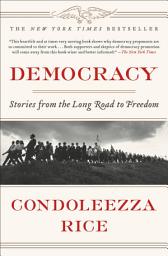 Icon image Democracy: Stories from the Long Road to Freedom