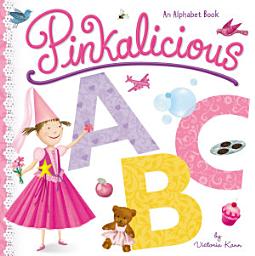 Icon image Pinkalicious ABC: An Alphabet Book