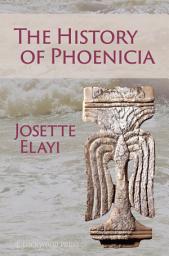 Icon image The History of Phoenicia