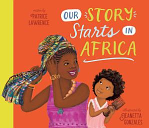 Icon image Our Story Starts in Africa