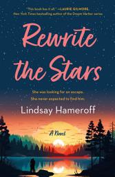 Icon image Rewrite the Stars: A Novel