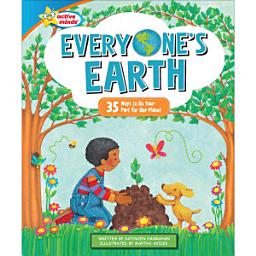 Icon image Everyone's Earth: 35 Ways to Do Your Part for Our Planet