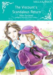 Icon image THE VISCOUNT'S SCANDALOUS RETURN: Mills & Boon Comics