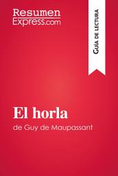 Icon image El horla de Guy de Maupassant (Guía de lectura): Resumen y análisis completo