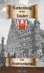 Icon image Rothenburg ob der Tauber: Ein Stadtspaziergang