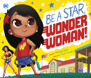 Icon image Be A Star, Wonder Woman!