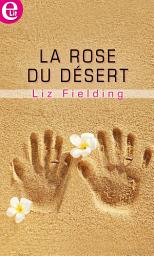 Icon image La rose du désert