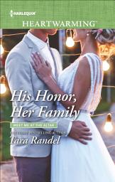 Icon image His Honor, Her Family